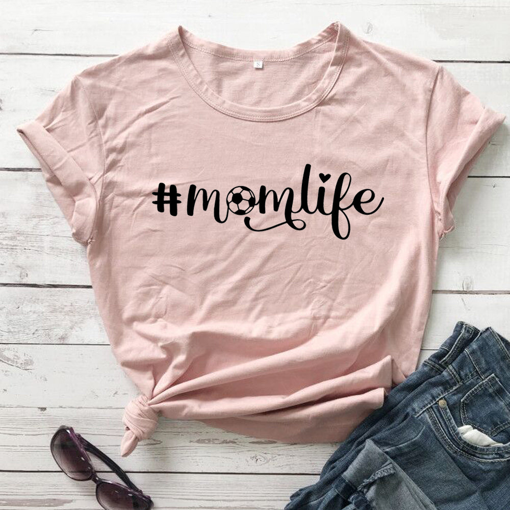 (#Mom-Life) Short-sleeved Round Neck T-shirt